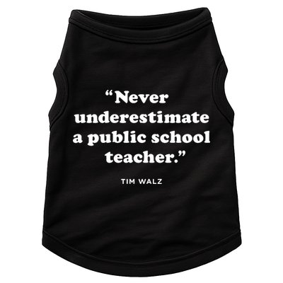Never Underestimate A Public School Teacher Coach Quote Doggie Tank