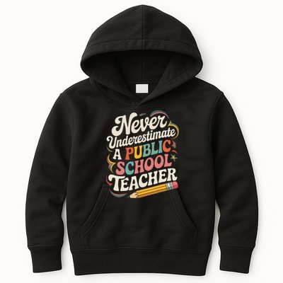 Never Underestimate A Public School Teacher Public Education Kids Hoodie