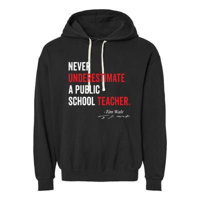 Never Underestimate A Public School Teacher Coach Quote Garment-Dyed Fleece Hoodie