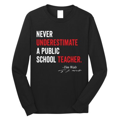 Never Underestimate A Public School Teacher Coach Quote Long Sleeve Shirt