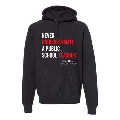 Never Underestimate A Public School Teacher Coach Quote Premium Hoodie