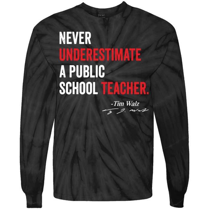 Never Underestimate A Public School Teacher Coach Quote Tie-Dye Long Sleeve Shirt