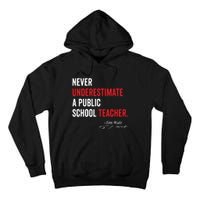 Never Underestimate A Public School Teacher Coach Quote Tall Hoodie