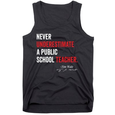 Never Underestimate A Public School Teacher Coach Quote Tank Top