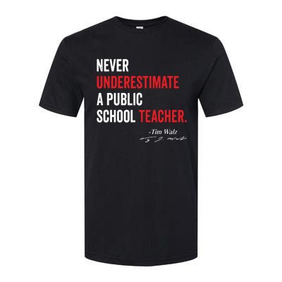 Never Underestimate A Public School Teacher Coach Quote Softstyle CVC T-Shirt