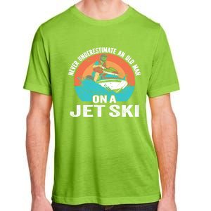 Never Underestimate And Old On A Jet Ski Gift Adult ChromaSoft Performance T-Shirt