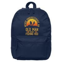 Never Underestimate An Old Man With A Fishing Rod Fisherman 16 in Basic Backpack
