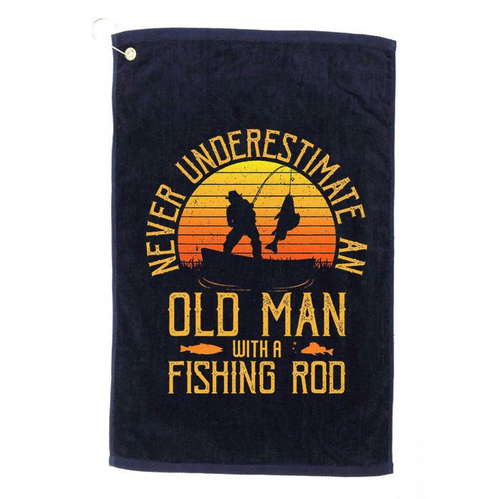 Never Underestimate An Old Man With A Fishing Rod Fisherman Golf Towel