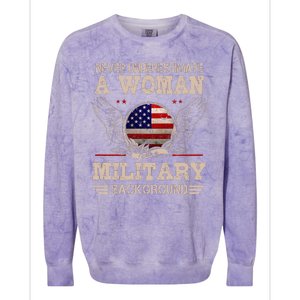 Never Underestimate A Woman With A Military Background Colorblast Crewneck Sweatshirt