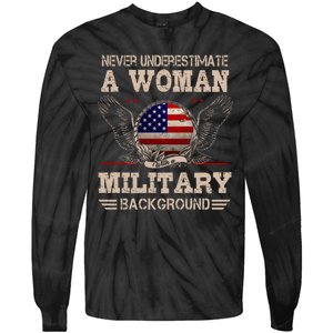 Never Underestimate A Woman With A Military Background Tie-Dye Long Sleeve Shirt