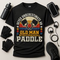Never Underestimate An Old Man With A Pickleball Performance Shirt