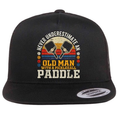 Never Underestimate An Old Man With A Pickleball Flatbill Hat