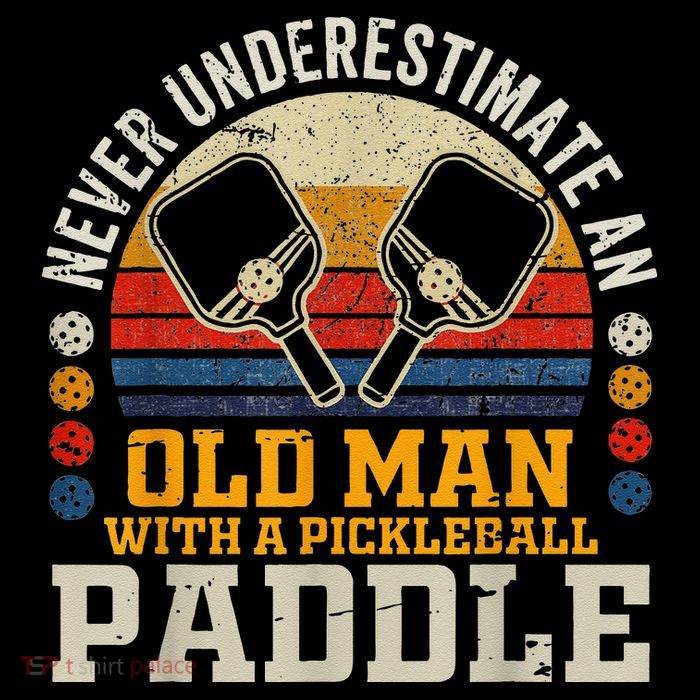 Never Underestimate An Old Man With A Pickleball Wool Snapback Cap
