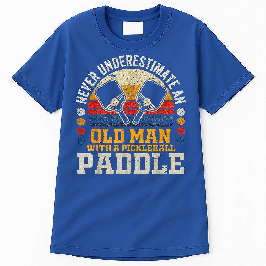 Never Underestimate An Old Man With A Pickleball Tall T-Shirt