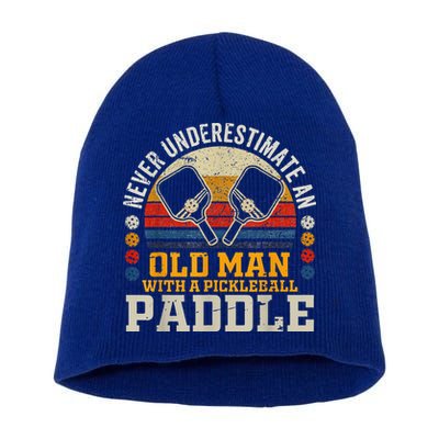 Never Underestimate An Old Man With A Pickleball Short Acrylic Beanie