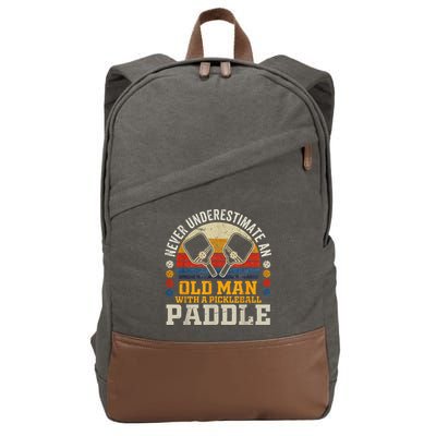 Never Underestimate An Old Man With A Pickleball Cotton Canvas Backpack