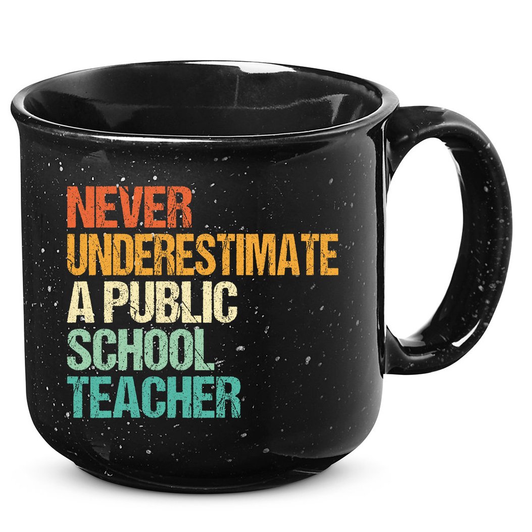 Never Underestimate A Public School Teacher Harris Walz 2024 15oz Campfire Ceramic Mug