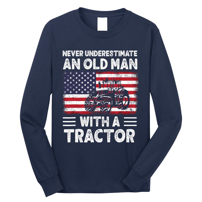 Never Understimate An Old Man With A Tractor Long Sleeve Shirt