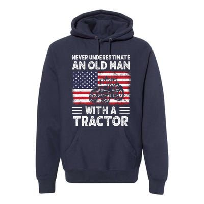 Never Understimate An Old Man With A Tractor Premium Hoodie