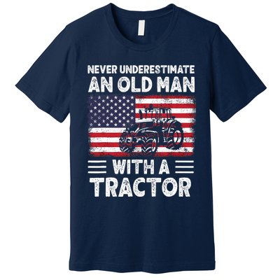 Never Understimate An Old Man With A Tractor Premium T-Shirt