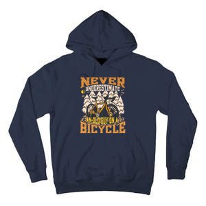 Never Underestimate An Old Guy On A Bicycle Funny Cycling Tall Hoodie