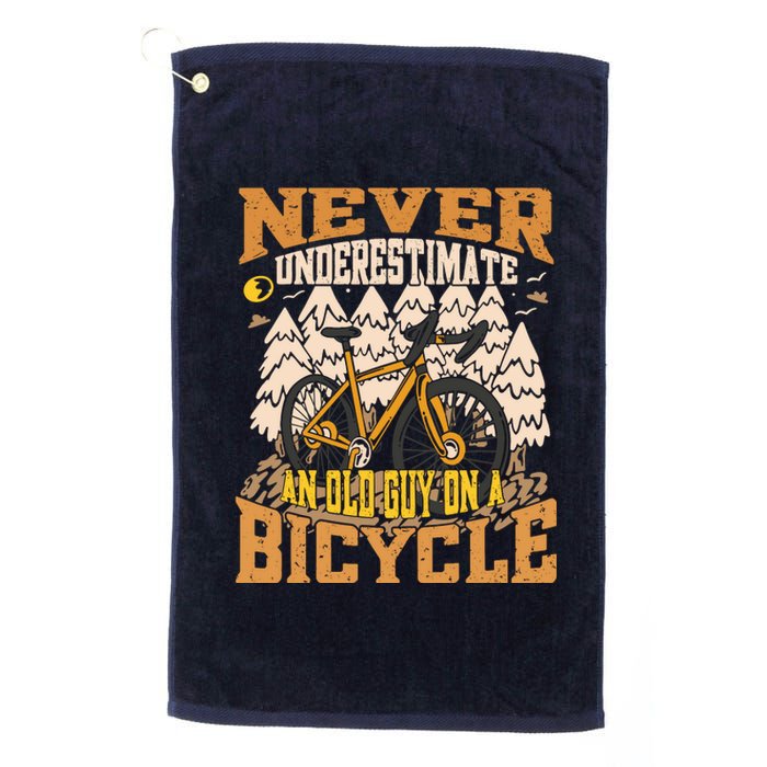 Never Underestimate An Old Guy On A Bicycle Funny Cycling Platinum Collection Golf Towel