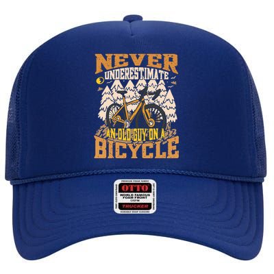 Never Underestimate An Old Guy On A Bicycle Funny Cycling High Crown Mesh Back Trucker Hat