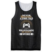 Never Underestimate A Cool Dad Who Loves Gaming And Was Born In November Gift Mesh Reversible Basketball Jersey Tank