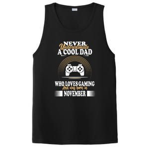 Never Underestimate A Cool Dad Who Loves Gaming And Was Born In November Gift PosiCharge Competitor Tank