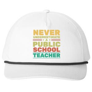 Never Underestimate A Public School Teacher Snapback Five-Panel Rope Hat