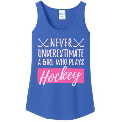 Never Underestimate A Who Plays IceHockey Hockey Gift Ladies Essential Tank