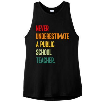 Never Underestimate A Public School Teacher Coach Quote Gift Ladies PosiCharge Tri-Blend Wicking Tank