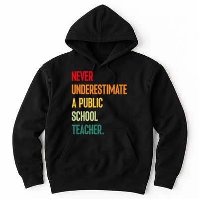 Never Underestimate A Public School Teacher Coach Quote Gift Hoodie