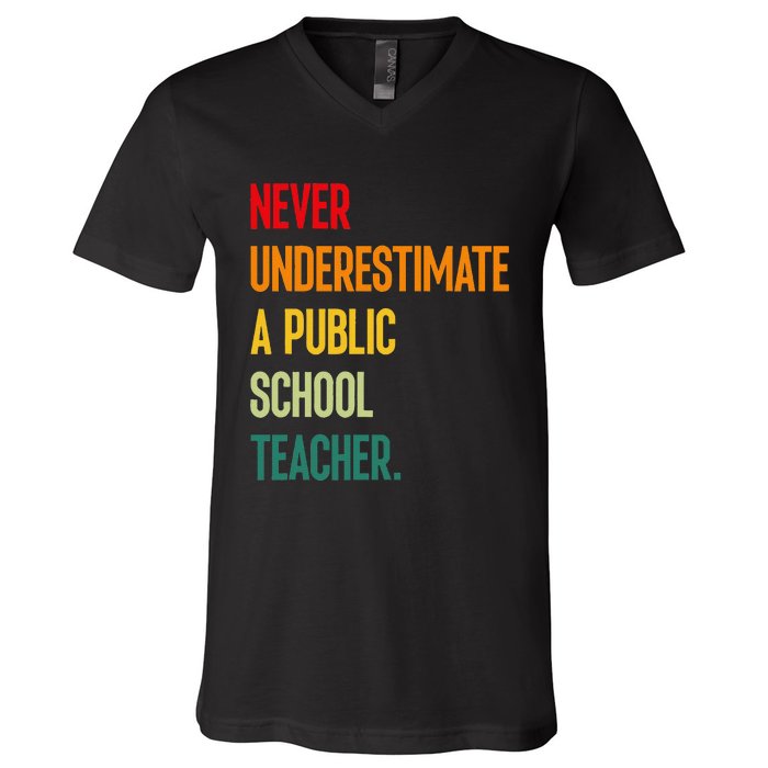 Never Underestimate A Public School Teacher Coach Quote Gift V-Neck T-Shirt