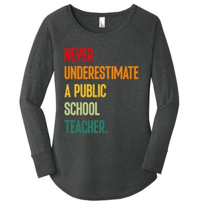 Never Underestimate A Public School Teacher Coach Quote Gift Women's Perfect Tri Tunic Long Sleeve Shirt