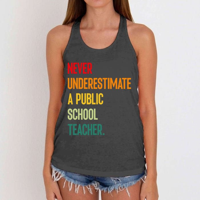 Never Underestimate A Public School Teacher Coach Quote Gift Women's Knotted Racerback Tank