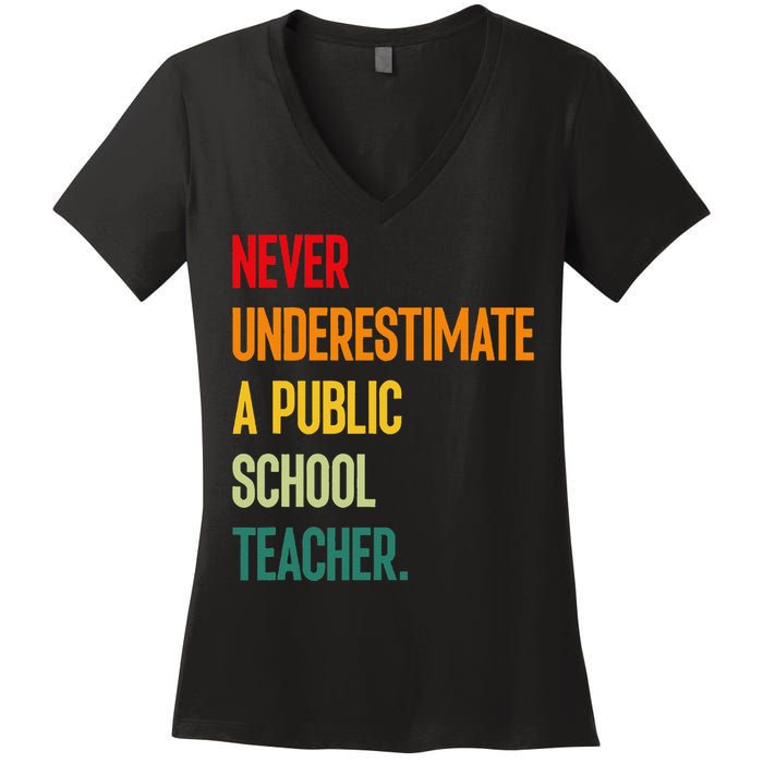 Never Underestimate A Public School Teacher Coach Quote Gift Women's V-Neck T-Shirt