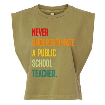 Never Underestimate A Public School Teacher Coach Quote Gift Garment-Dyed Women's Muscle Tee