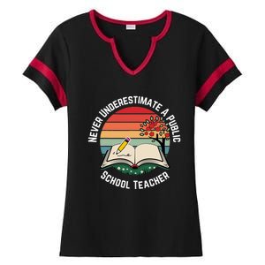 Never Underestimate A Public School Teacher Ladies Halftime Notch Neck Tee