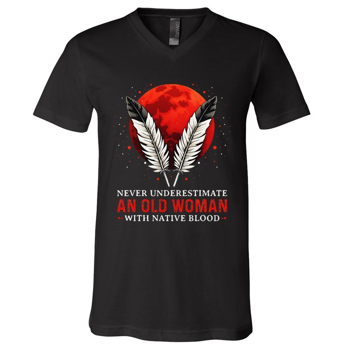 Never Underestimate An Old Woman With Native Blood American V-Neck T-Shirt