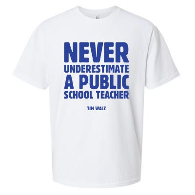 Never Underestimate A Public School Teacher Tim Walz Sueded Cloud Jersey T-Shirt