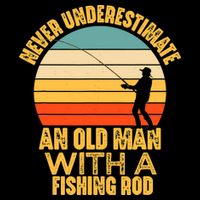 Never Underestimate An Old Man With A Fishing Rod Funny Gift 16 in Basic Backpack