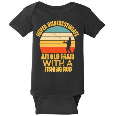 Never Underestimate An Old Man With A Fishing Rod Funny Gift Baby Bodysuit
