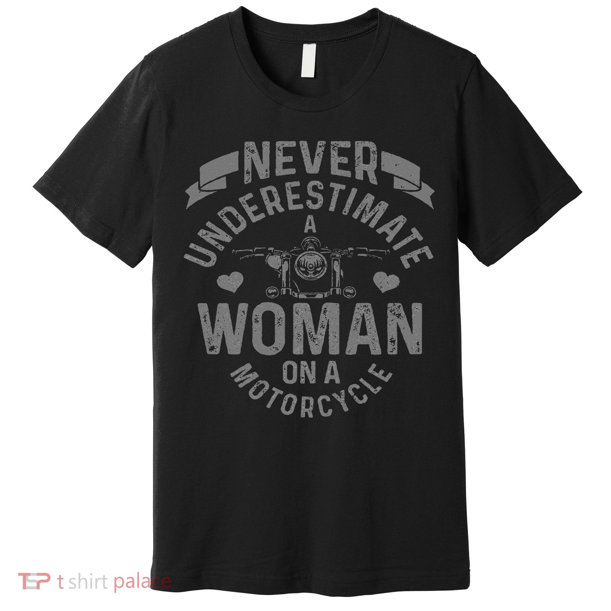 Never Underestimate A Woman Motorcycle Funny Biker Girl Premium T-Shirt