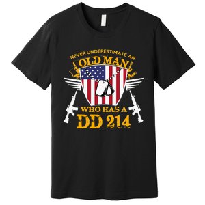 Never Underestimate An Old Man Who Has A Dd 214 Alumni Gift Premium T-Shirt