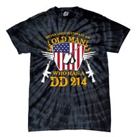 Never Underestimate An Old Man Who Has A Dd 214 Alumni Gift Tie-Dye T-Shirt