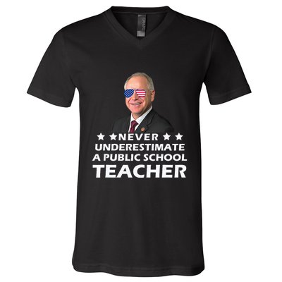 Never Underestimate A Public School Teacher Tim Walz 2024 V-Neck T-Shirt