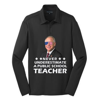 Never Underestimate A Public School Teacher Tim Walz 2024 Silk Touch Performance Long Sleeve Polo