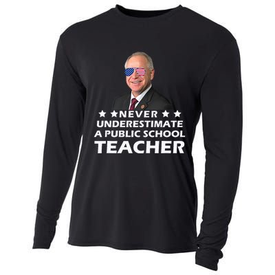 Never Underestimate A Public School Teacher Tim Walz 2024 Cooling Performance Long Sleeve Crew