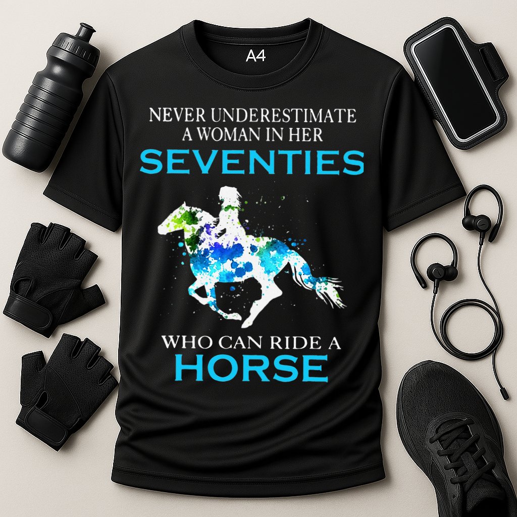 Never Underestimate A Woman In Her Seventies Ride A Horse Cooling Performance Crew T-Shirt